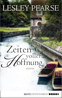 Zeiten voller Hoffnung - Lesley Pearse - E-Book