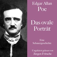 Edgar Allan Poe: Das ovale Porträt - Edgar Allan Poe - Hörbuch