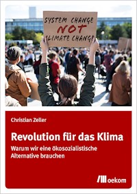 Revolution für das Klima - Christian Zeller - E-Book
