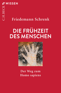 Die Frühzeit des Menschen - Friedemann Schrenk - E-Book