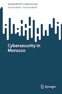 Cybersecurity in Morocco - Yassine Maleh - E-Book