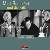 Mimi Rutherfurt, Folge 40: Auf dem Pfad der Ewigkeit - Maureen Butcher - Hörbuch