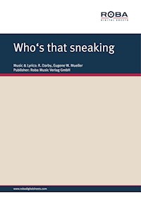 Who's that sneaking - Brendon R. Darby - E-Book