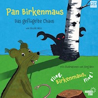 Pan Birkenmaus - Nicole Hein - Hörbuch