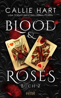Blood & Roses - Buch 2 - Callie Hart - E-Book