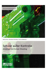 Schüler außer Kontrolle - Hanna Horn - E-Book
