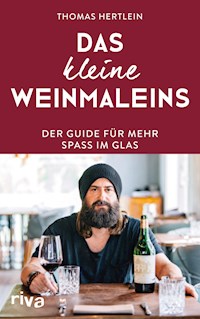 Das kleine Weinmaleins - Thomas Hertlein - E-Book