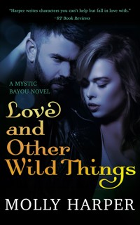 Love and Other Wild Things - Molly Harper - E-Book