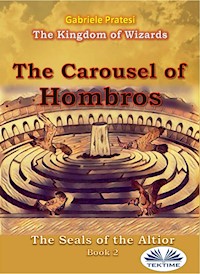 The Seals Of Altior 2 - Gabriele Pratesi - E-Book