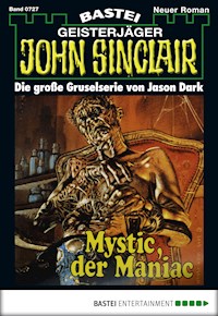 John Sinclair 727 - Jason Dark - E-Book