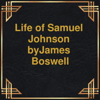Life of Samuel Johnson (Unabridged) - James Boswell - Hörbuch