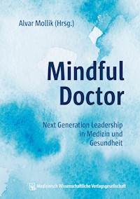 Mindful Doctor -  - E-Book