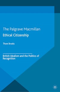 Ethical Citizenship - - E-Book