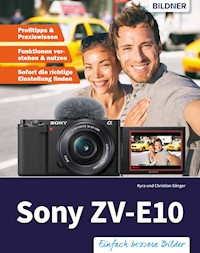 Sony ZV-E10 - Kyra Sänger - E-Book