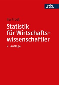 Statistik für Wirtschaftswissenschaftler - Ira Frost - E-Book
