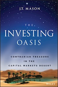 The Investing Oasis - J. T. Mason - E-Book