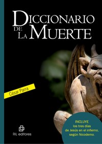 Diccionario de la muerte - César Parra - E-Book
