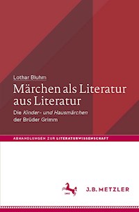 Märchen als Literatur aus Literatur - Lothar Bluhm - E-Book