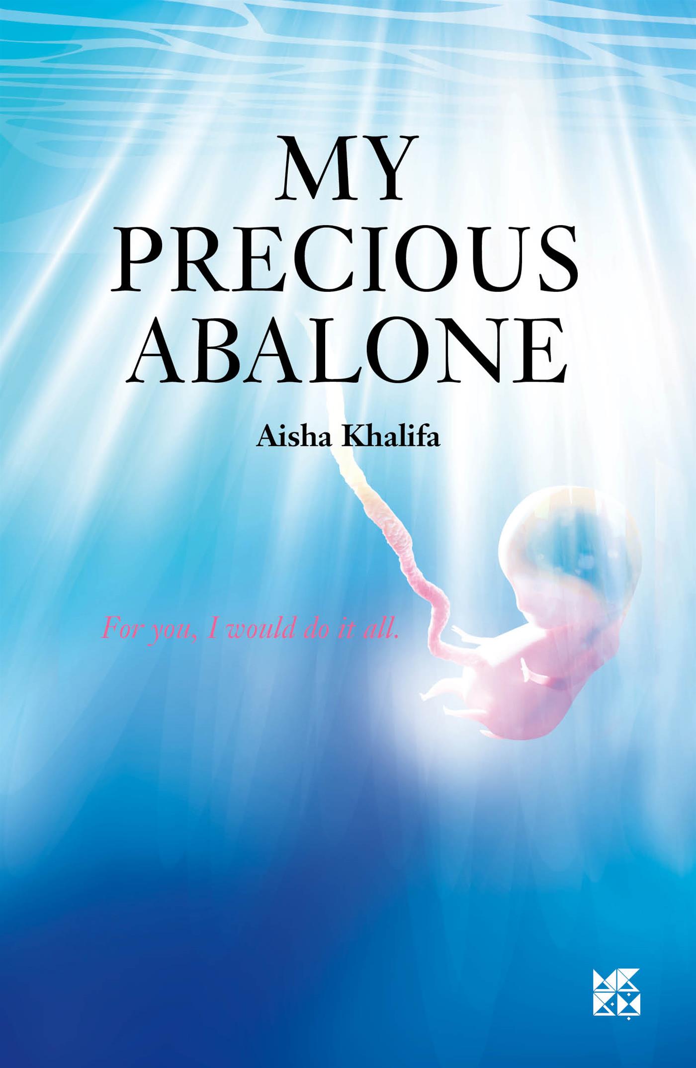 My Precious Abalone - Aisha Khalifa - E-Book