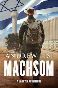 ￼Machsom - Andrew Lisi - E-Book