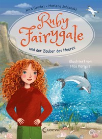Ruby Fairygale und der Zauber des Meeres (Erstlese-Reihe, Band 5) - Kira Gembri - E-Book
