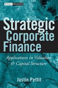 Strategic Corporate Finance - Justin Pettit - E-Book