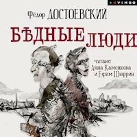 Бедные люди - Фёдор Достоевский - Hörbuch