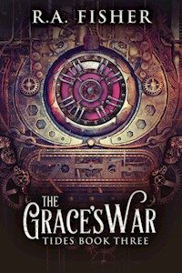 The Grace's War - R.A. Fisher - E-Book