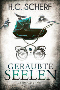 Geraubte Seelen - H.C. Scherf - E-Book
