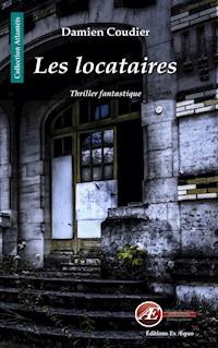 Les locataires - Damien Coudier - E-Book