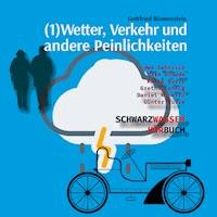Wetter, Verkehr und andere Peinlichkeiten - Gottfried Blumenstein - Hörbuch