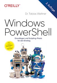 Windows PowerShell - Tobias Weltner - E-Book