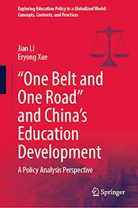“One Belt and One Road” and China’s Education Development - Jian Li - E-Book
