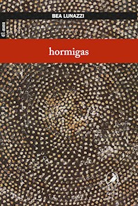 hormigas - Bea Lunazzi - E-Book