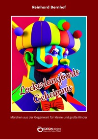 Lockerlangbarts Geheimnis - Reinhard Bernhof - E-Book