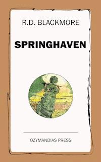 Springhaven - R. D. Blackmore - E-Book