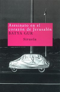 Asesinato en el corazón de Jerusalén - Batya Gur - E-Book