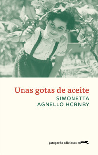 Unas gotas de aceite - Simonetta Agnello Hornby - E-Book