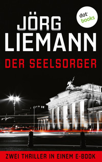 Der Seelsorger - Jörg Liemann - E-Book