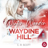 Winter Wonder in Waydine Hill - C. R. Scott - Hörbuch
