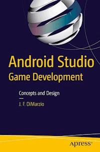 Android Studio Game Development - Jerome DiMarzio - E-Book
