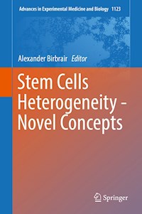 Stem Cells Heterogeneity - Novel Concepts - - E-Book