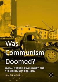 Was Communism Doomed? - Simon Kemp - E-Book