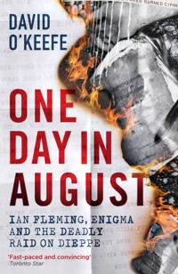 One Day in August - David O'Keefe - E-Book