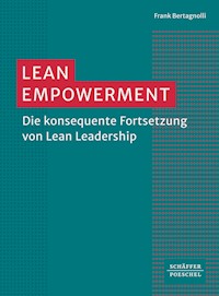 Lean Empowerment ​ - Frank Bertagnolli - E-Book