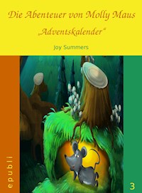 Die Abenteuer von Molly Maus - Adventskalender - Joy Summers - E-Book