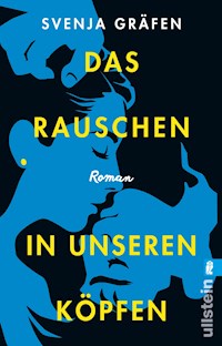 Das Rauschen in unseren Köpfen - Svenja Gräfen - E-Book