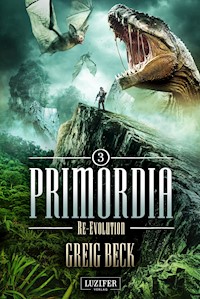 PRIMORDIA 3 - RE-EVOLUTION - Greig Beck - E-Book
