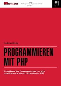 Programmieren mit PHP - Andreas Hitzig - E-Book
