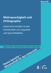 Mehrsprachigkeit und Orthographie -  - E-Book